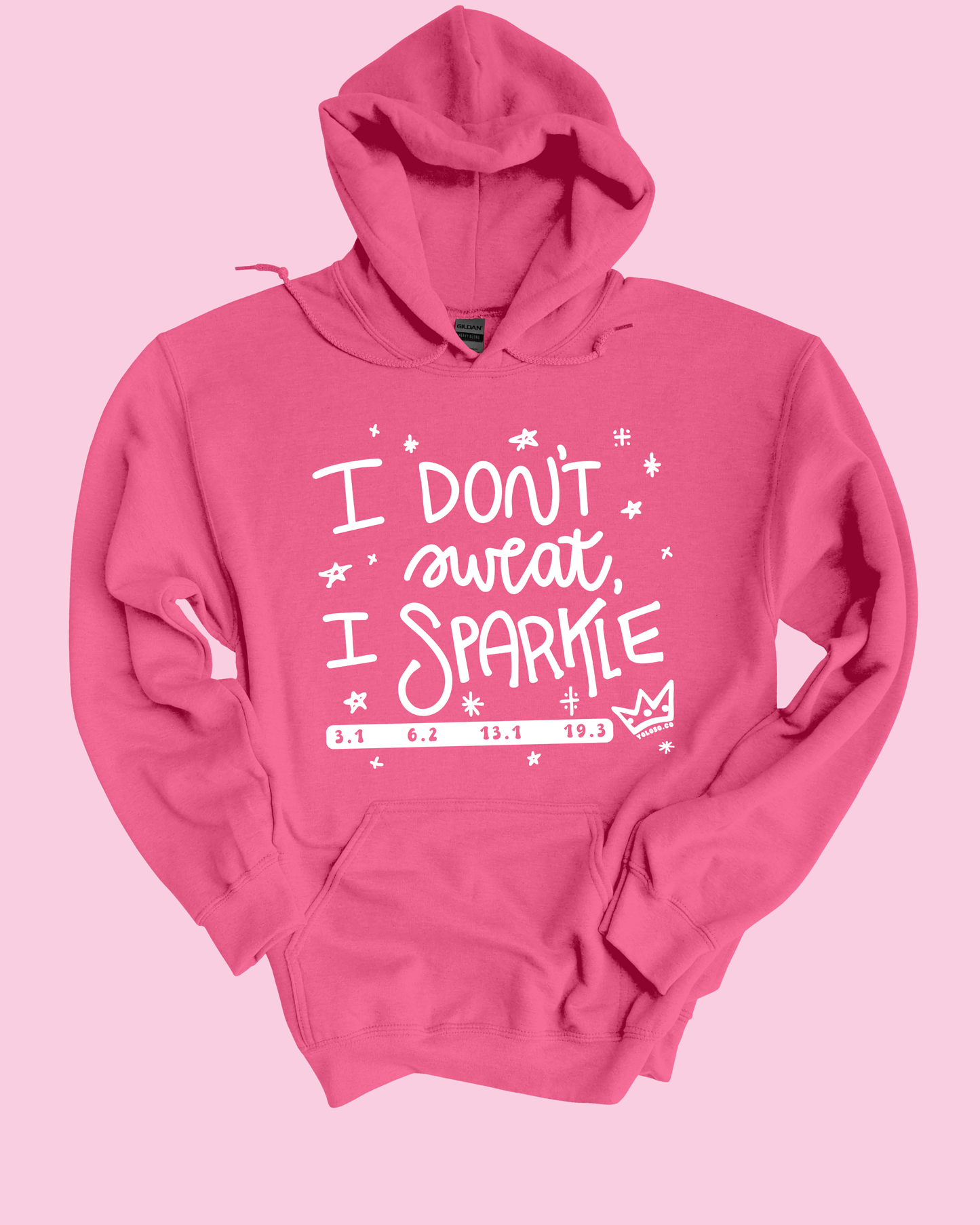 I don't sweat, I sparkle Hoodie