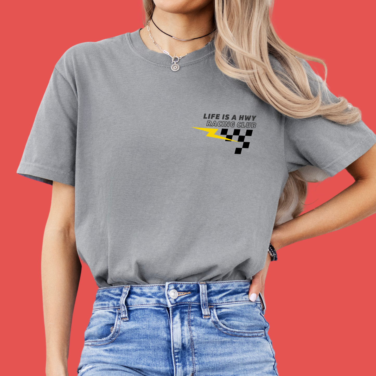 Life is a Hwy Tee