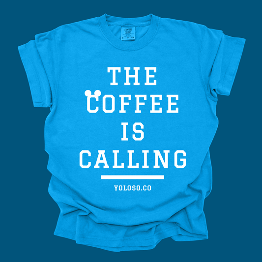 Coffee is Calling tee