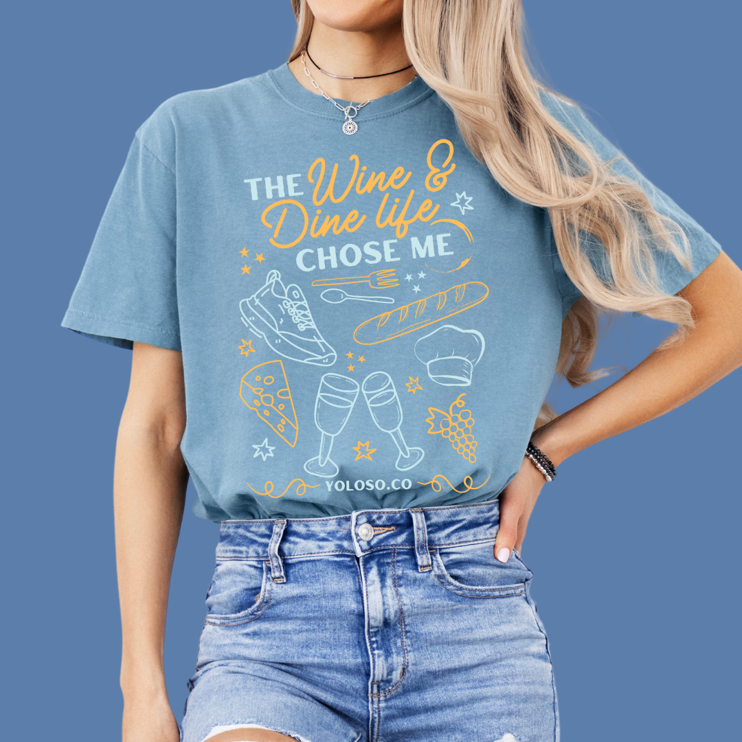 Wine and Dine Life tee