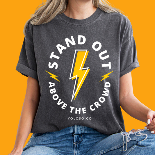 Stand Out Tee